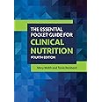 The Essential Pocket Guide for Clinical Nutrition: Width, Mary ...